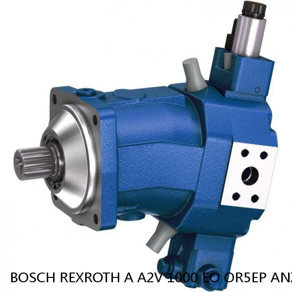 A A2V 1000 EO OR5EP ANZ.ST.622-SO BOSCH REXROTH A2V Variable Displacement Pumps #1 image